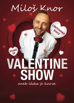 Miloš Knor | Valentine show- Litomyšl -MC Kotelna, Kapitána Jaroše 1129, Litomyšl