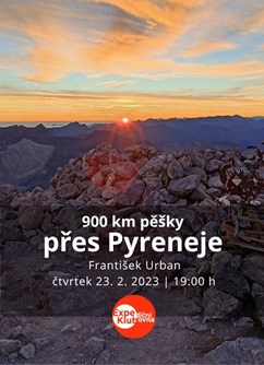 900 km pěšky přes Pyreneje / František Urban- Brno -Expediční klubovna, Jezuitská 1, Brno