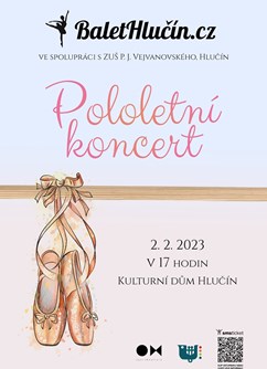 Pololetní koncert baletu- Hlučín -Kulturní dům, Ostravská 124/18, Hlučín