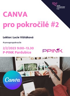 CANVA pro pokročilé #2- Pardubice -Pardubický podnikatelský inkubátor P-PINK, nám. Republiky 2686, Pardubice