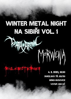 Winter Metal Night na Sibiři vol. 1- Brno -Sibiř, Dukelská 50, Brno