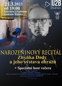Zbyněk Drda Narozeninový recitál- Praha -Kulturní a literární centrum Waldes, Moskevská 57, Praha
