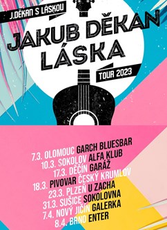 Jakub Děkan + Láska- koncert v Brně -ENTER Club, Křížkovského 416, Brno