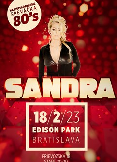 SANDRA- koncert v Bratislavě -EdisonPark, Prievozská 3987/18, Bratislava