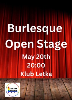 Burlesque Open Stage- Praha -Klub Letka, Letohradská 44, Praha