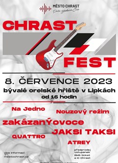 Festival ChrastFest- Chrast- zakázanÝovoce, Jaksi Taksi,  Na Jedno, Nouzový režim -Lipka, V Lipkách, Chrast