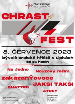 Festival ChrastFest- Chrast- zakázanÝovoce, Jaksi Taksi,  Na Jedno, Nouzový režim -Lipka, V Lipkách, Chrast