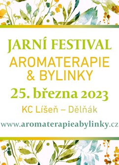Jarní Festival Aromaterapie & Bylinky - Brno -KC Líšeň, Klajdovská 1050/28, Brno