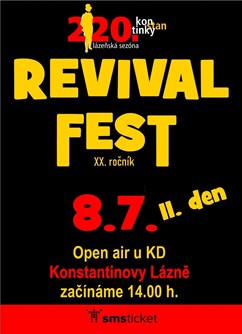 Revival fest v Konstantinkách - den II.- festival Konstantinovy Lázně -Open air scéna u KD, Tichá 164, Konstantinovy Lázně