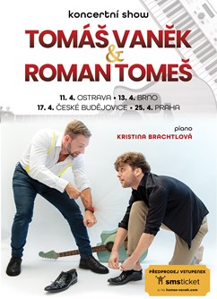 Tomáš Vaněk a Roman Tomeš - koncertní show- České Budějovice -Dům Kultury Metropol, Senovážné náměstí 248/2, České Budějovice