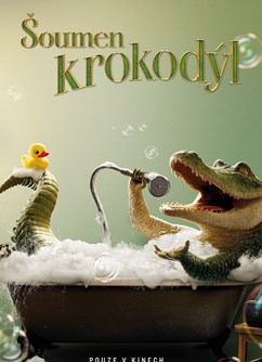 Šoumen krokodýl  - Svitavy -Kino Vesmír, Purkyňova 17, Svitavy