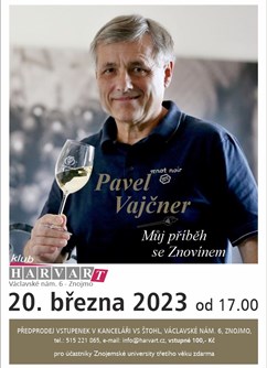 Pavel Vajčner - Můj příběh se Znovínem- Znojmo -Klub Harvart, Václavské nám. 132/6, Znojmo