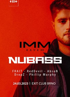 IMMrave#08 w/ NuBass (UK)- Brno -Exit Club, Nám. Svobody 17, Brno