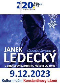 Janek Ledecký - Vánoční koncert - Konstantinovy Lázně -Kulturní dům, Tichá 164, Konstantinovy Lázně