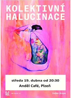 Kolektivní Halucinace a Žofie Kabelková- Plzeň -Anděl Café, Bezručova , Plzeň