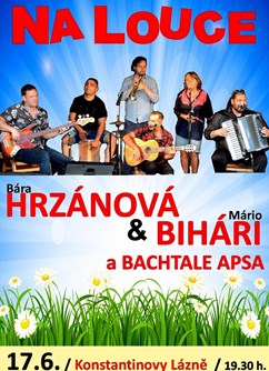 Bára HRZÁNOVÁ & Mário BIHÁRY a Bachtale Apsa - Na louce- Konstantinovy Lázně -Open air Na louce, Školní, Konstantinovy Lázně