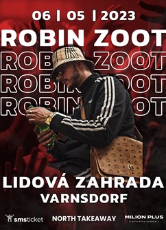 Robin Zoot + Afterparty- Varnsdorf -Lidová zahrada, Karlova 702, Varnsdorf