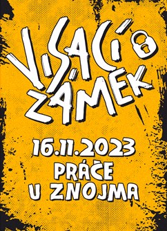 Visací zámek & ZNC- koncert Práče -KD Práče, Práče 7, Práče