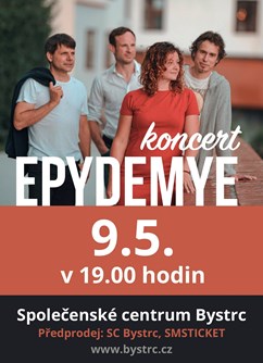 Epydemye- koncert v Brně -Společenské centrum Bystrc, Odbojářská 2, Brno