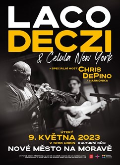 Laco Deczi & Celula New York- koncert Nové Město na Moravě -Kulturák NMnM, Tyršova 1001, Nové Město na Moravě