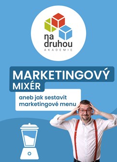 MARKETINGOVÝ MIXÉR- Praha -Bude upřesněno, bude upřesněno, Praha