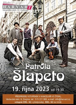 Patrola Šlapeto - koncert- Znojmo -Klub Harvart, Václavské nám. 132/6, Znojmo