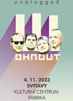 Wohnout – unplugged- koncert Svitavy -Fabrika, Wolkerova alej 92/1, Svitavy