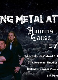 Spring Metal Attack- Praha- Nazgul, Honoris Causa, Tezaura -Vagon Klub, Národní 25, Palác Metro, Praha