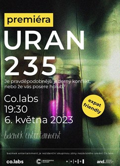 bazmek entertainment: Uran 235- Brno -Co.Labs, Kounicova 22, Brno