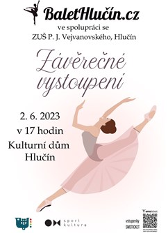 Závěrečné vystoupení baletu- Hlučín -Kulturní dům, Ostravská 124/18, Hlučín