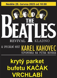 Karel Kahovec + Beatles Revival + vzpomínka na Petra Nováka- koncert Vrchlabí -Bufet Kačák, Vejsplachy, Vrchlabí