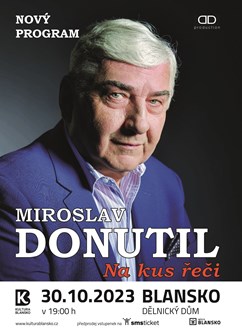 Miroslav Donutil - Na kus řeči- Blansko -Dělnický dům, Hybešova 1, Blansko