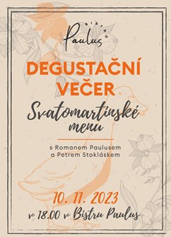 Degustační večer s Romanem Paulusem - Svatomartinské menu- Olomouc -Bistro Paulus, tř. Kosmonautů 1221/2a, Olomouc