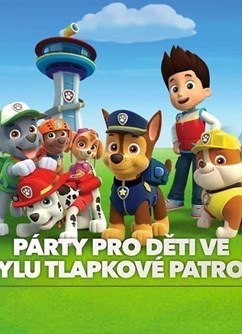 PÁRTY PRO DĚTI / Ve stylu tlapkové patroly / OTROKOVICE- Otrokovice -Otrokovická beseda, nám. 3. května 1302, Otrokovice