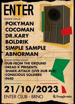 Cocoman / Pokyman / Dr.Kary / Dub From The Ground / Dread K- Brno -ENTER Club, Křížkovského 416, Brno