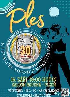 PLES - 30 let Klubu vodních sportů Plzeň- Plzeň -Saloon Roudná, Na Roudné 17, Plzeň