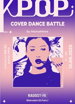 K-pop Cover Dance Battle Party - Praha -Radost FX klub, Bělehradská 234/120, Praha