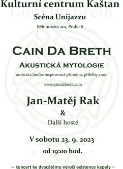 Cain da Breth: 20 let!- Praha -Kaštan - Scéna Unijazzu , Bělohorská 150, Praha Cain da Breth: 20 let!- Praha -Kaštan - Scéna Unijazzu , Bělohorská 150, Praha