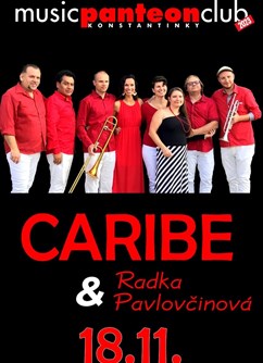 CARIBE a Radka Pavlovčinová - latino night- Konstantinovy Lázně -Music club Panteon, Tichá 164, Konstantinovy Lázně