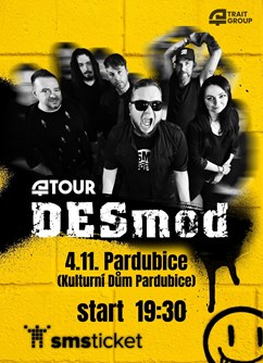 Koncert DESmod- Pardubice- DESmod Tour -Ideon, Jiráskova 1963, Pardubice