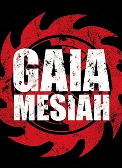 Gaia Mesiah- Žďár nad Sázavou -Klub Rebel Na Farských, Zahradní 387/2, Žďár nad Sázavou