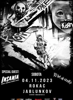 KoRn (SK), Insania- koncert Jablunkov -Southock Rock Café, Bělá 1069, Jablunkov