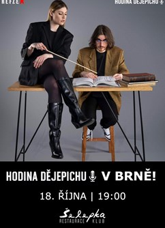 Hodina dějepichu LIVE- Brno -Klub Šelepka, Šelepova 1, Brno