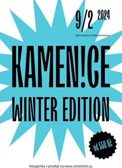 KAMEN!CE - Winter edition 2024- Česká Kamenice -Dům kultury, Komenského 288, Česká Kamenice