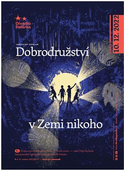 Dobrodružství v zemi nikoho- Brno -Divadlo Polárka, Tučkova 34, Brno