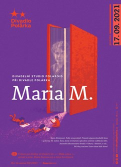 Maria M. - derniéra- Brno -Divadlo Polárka, Tučkova 34, Brno