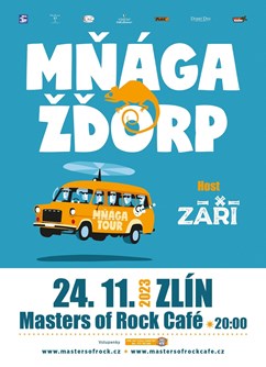 Koncert Mňága a Žďorp + host: ZÁŘÍ- Zlín -Masters of Rock Café, Tyršovo nábřeží 5497, Zlín