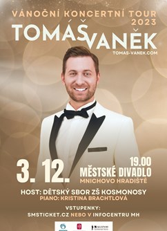 Tomáš Vaněk a hosté - Vánoční koncert- Mnichovo Hradiště -Městské divadlo Mnichovo Hradiště, Masarykovo nám. 299, Mnichovo Hradiště