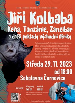 Jiří Kolbaba - Keňa, Tanzánie, Zanzibar- Černovice -Sokolovna - velký sál, Svatavská 341, Černovice