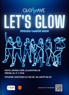 LET’S GLOW- Brno -Dělňák Líšeň, Klajdovská 28, Brno – Líšeň, Brno LET’S GLOW- Brno -Dělňák Líšeň, Klajdovská 28, Brno – Líšeň, Brno